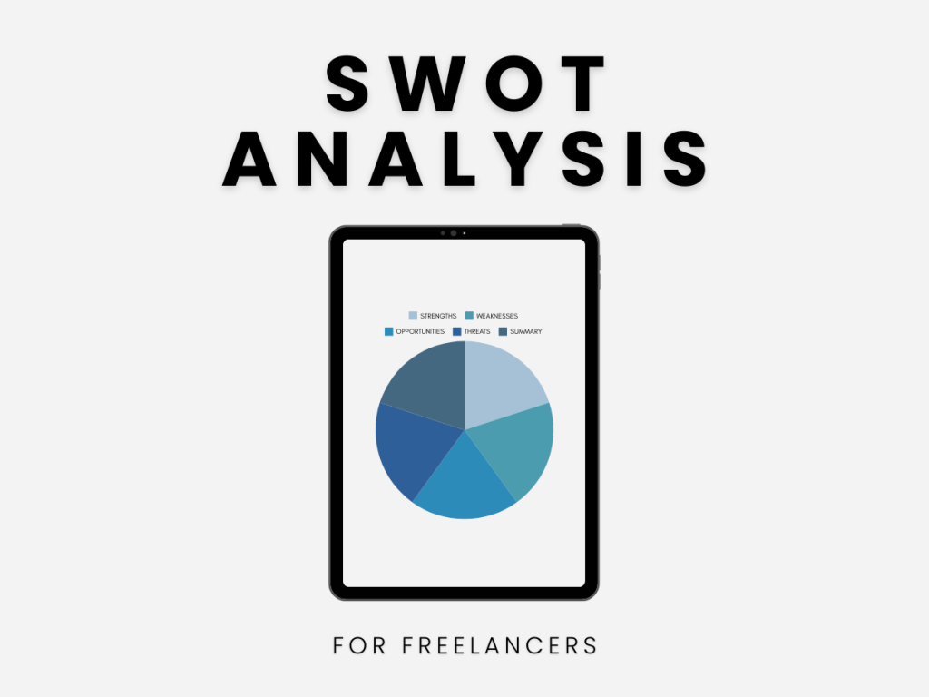The Truth About SWOT Analysis For&nbsp;Freelancers