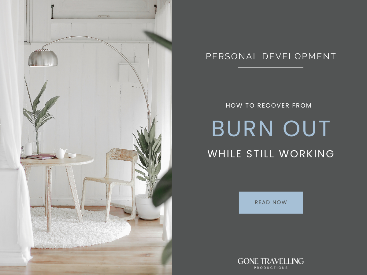How to Recover from Burnout While Still Working