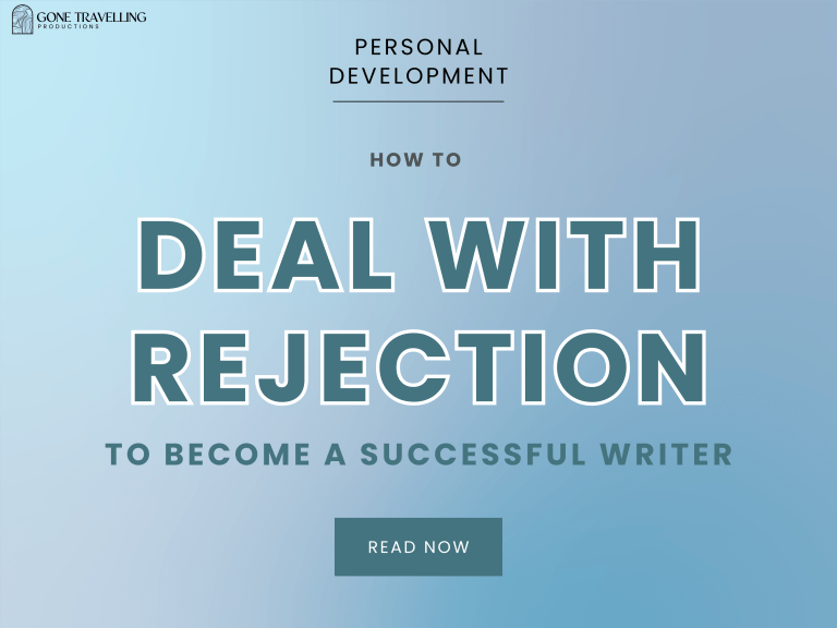 How to Deal With Rejection to Become a Successful Writer – Gone ...