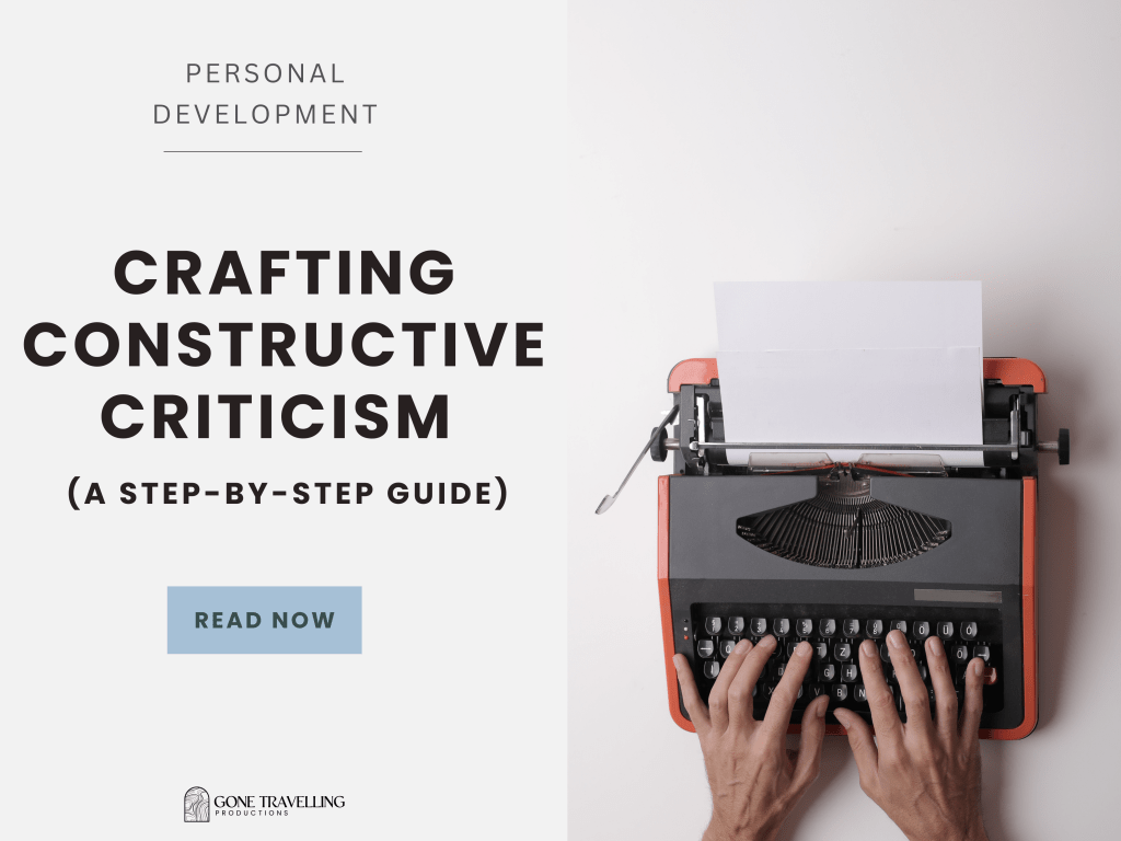 Crafting Constructive Criticism for Writers (a step-by-step&nbsp;guide)